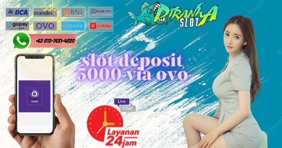 Slot Online Deposit 10 Rb Via Ovo Mudah Jp