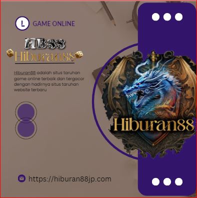 Hiburan88 Game Online Gampang Menang