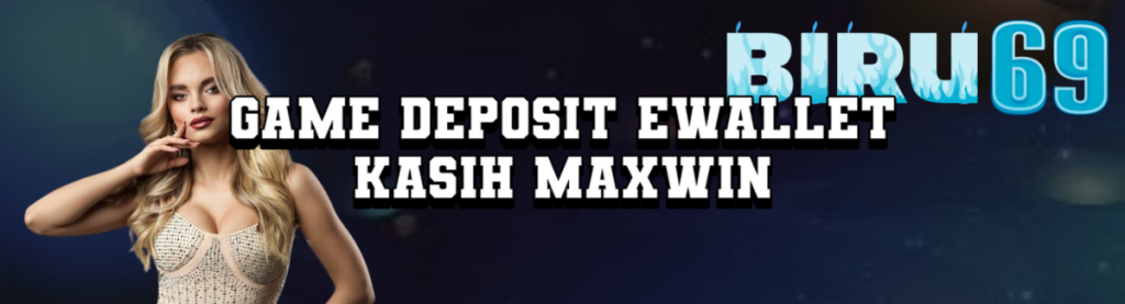 Game Deposit Ewallet