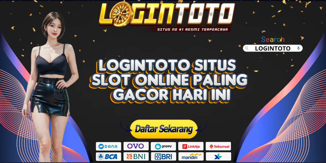 LOGINTOTO SITUS SLOT ONLINE PALING GACOR HARI INI